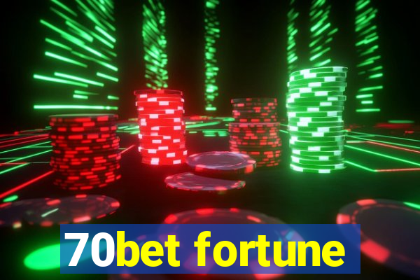 70bet fortune